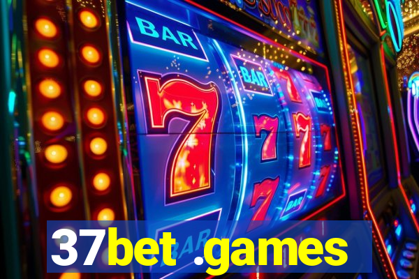 37bet .games